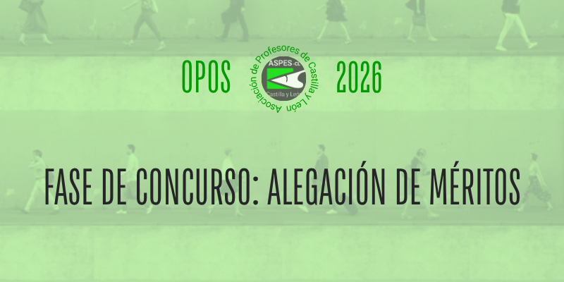 PES y Otros Cuerpos. Oposiciones 2026. Alegación de méritos para la fase de concurso